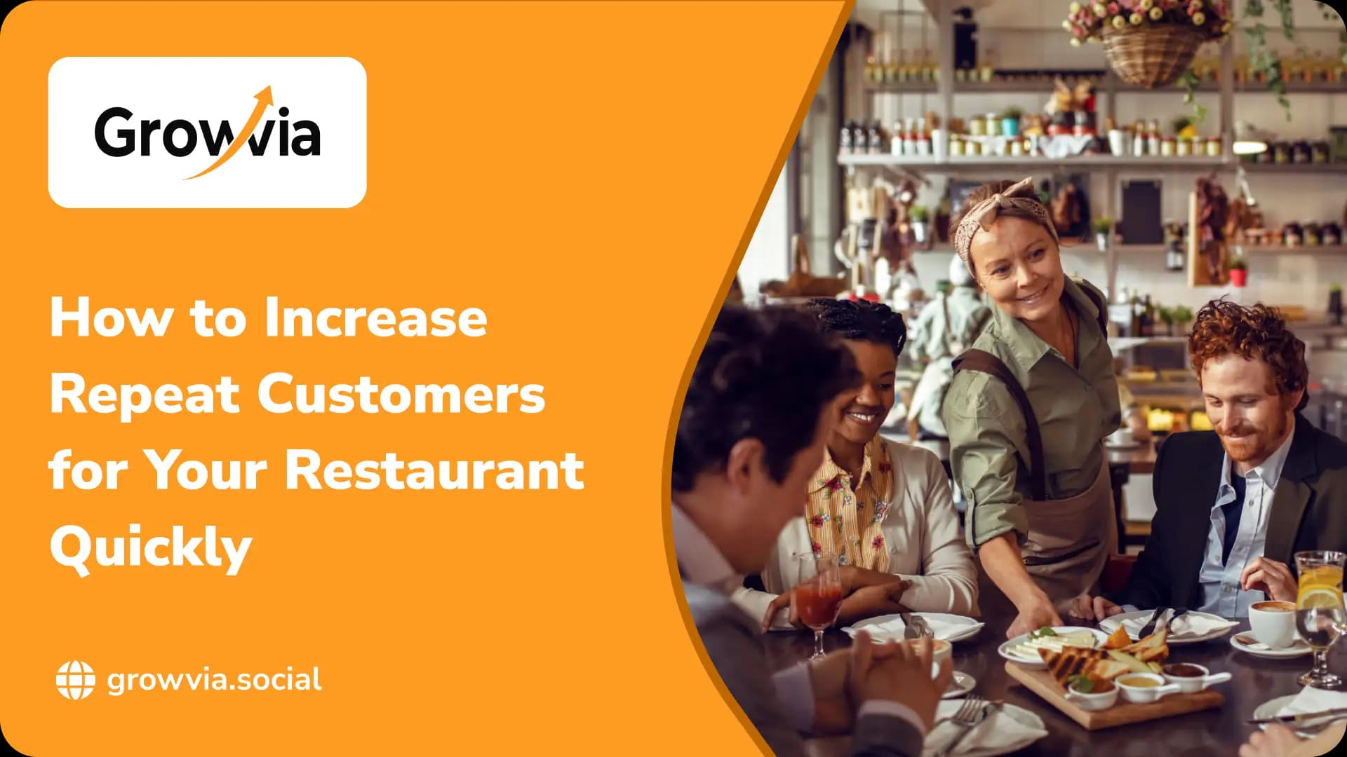 How to Increase Repeat Customers for Your Restaurant Quickly