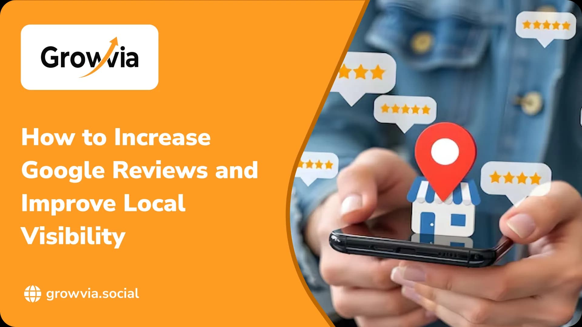 How to Increase Google Reviews and Improve Local Visibility